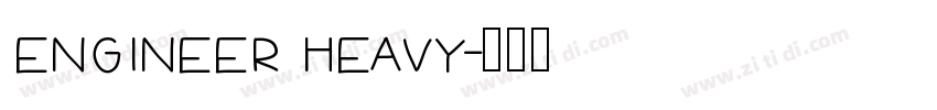 Engineer Heavy字体转换